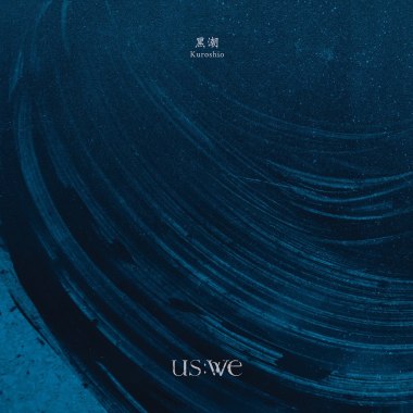 US:WE - 雲 / Cloud (from US:WE 1st Album「黑潮 - Kuroshio」)