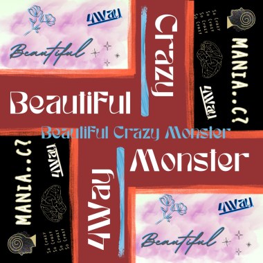 Beautiful Crazy Monster