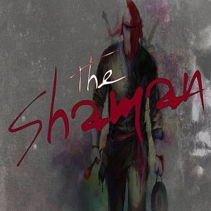 The Shaman（萨满）