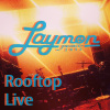 Laymon Rooftop Live 現場系列