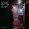 Nowhere Midnight Screening - 無名午夜場