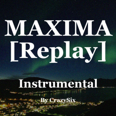 【MAXIMA Replay 伴奏集】诱(Instrumental)