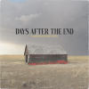 DAYS AFTER THE END