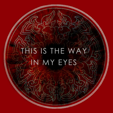 This Is The Way In My Eyes