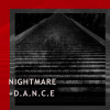 Nightmare+D.A.N.C.E