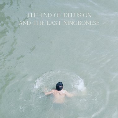 The End of Delusion and the Last Ningbonese
