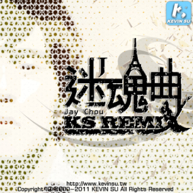 周杰倫 - 迷魂曲 (蘇凱群 KS Remix)