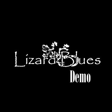 Lizard Blues Demo 2012