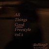All Things Good Freestyle vol.2