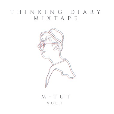 THINKING DIARY MIXTAPE VOL.1 随想笔记