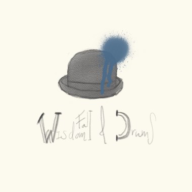 Wisdam fall & Drums