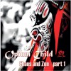 I Am The One - Opium Child