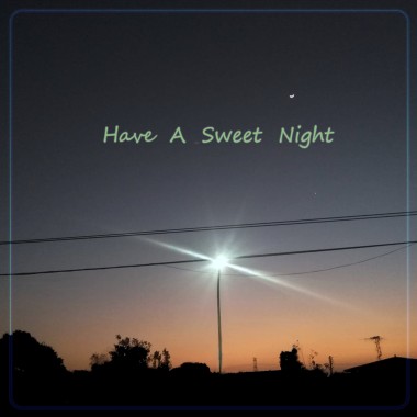 Have A Sweet Night
