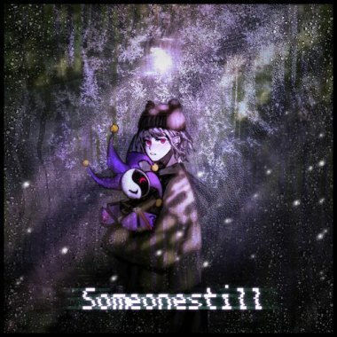 Someone Still