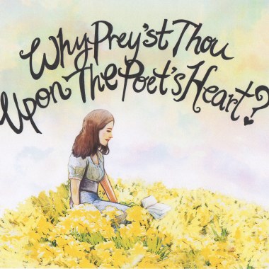 Why Prey'st Thou Upon The Poet's Heart