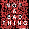 Not a Bad Thing - Justin Timberlake