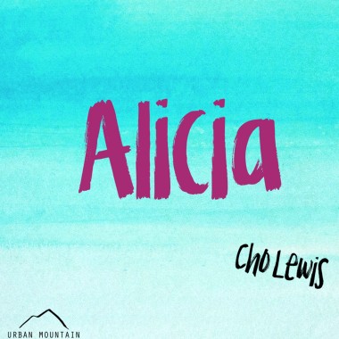 Alicia - Cho Lewis