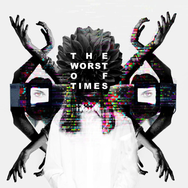 《最糟的時代 The WORST OF TIMES》