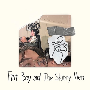 Fat Boy and the Skinny Men