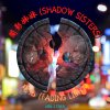 闇影姊妹 (SHADOW SISTERS) - 殘光 EP
