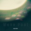 Wave Pool