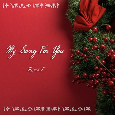 My Song For You（纯人声阿卡贝拉 Ver.）