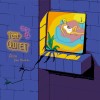 太安靜 Too Quiet