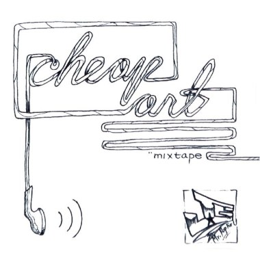 廉價的藝術(Cheap Art Mixtape)