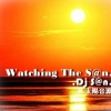 Dj S@n - Watching The S@n (watching the sun) (Sunshine Mix) 