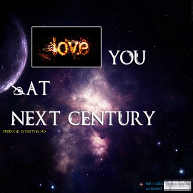 love you@next Century 