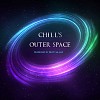 chill's outer Space