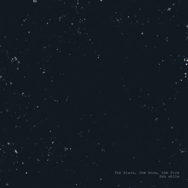The Stars, the Snow, the Fire