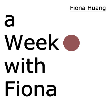 a Week with Fiona