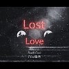 《Lost love》四部曲