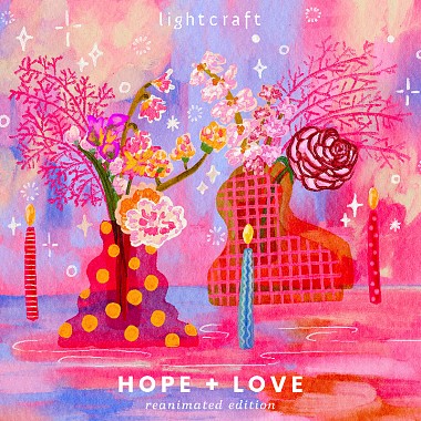 Hope + Love: reanimated edition