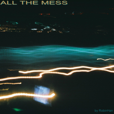 ALL THE MESS