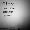 City likes the white ghost