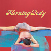 Morning Body