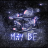 May Be