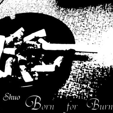 Born for Burn
