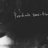 Produit semi-fini