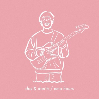 dos & don'ts / emo hours
