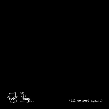 Til We Meet Again
