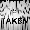 04 Taken