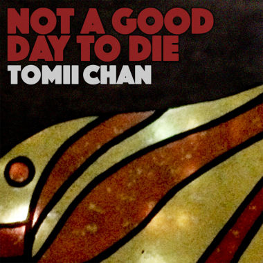 Not A Good Day To Die (part of it)