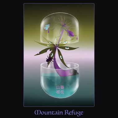 泊人 ANKR - Mountain Refuge 藥在山裡 合輯