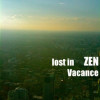 lost in ZEN