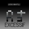 Excessif