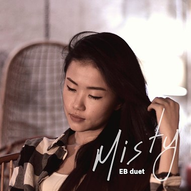 EB Duet - Georgia On My Mind【Misty】