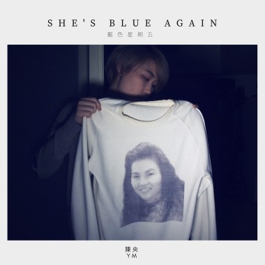 02.She's Blue Again